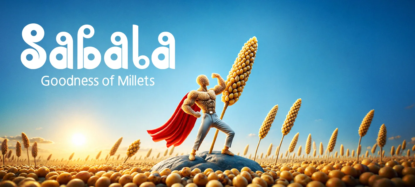 Sabala Millets - #BharatKaSuperfood